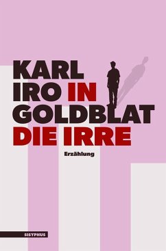 In die Irre - Goldblat, Karl Iro