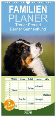 Familienplaner 2025 - Treuer Freund Berner Sennenhund mit 5 Spalten (Wandkalender, 21 x 45 cm) CALVENDO - Calvendo;Starick, Sigrid