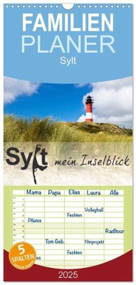 Familienplaner 2025 - Sylt mein Inselblick mit 5 Spalten (Wandkalender, 21 x 45 cm) CALVENDO - Calvendo;Dreegmeyer, Andrea