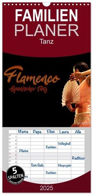 Familienplaner 2025 - Flamenco. Spanischer Tanz mit 5 Spalten (Wandkalender, 21 x 45 cm) CALVENDO