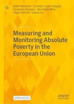 Measuring and Monitoring Absolute Poverty in the European Union - Menyhert, Balint;Cseres-Gergely, Zsombor;Kvedaras, Virmantas