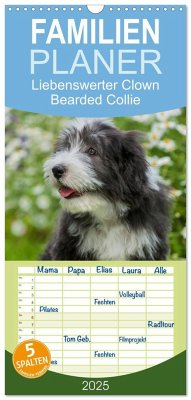 Familienplaner 2025 - Liebenswerter Clown Bearded Collie mit 5 Spalten (Wandkalender, 21 x 45 cm) CALVENDO - Calvendo;Starick, Sigrid