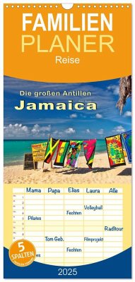 Familienplaner 2025 - Die großen Antillen - Jamaica mit 5 Spalten (Wandkalender, 21 x 45 cm) CALVENDO