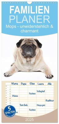 Familienplaner 2025 - Mops - unwiderstehlich und charmant mit 5 Spalten (Wandkalender, 21 x 45 cm) CALVENDO