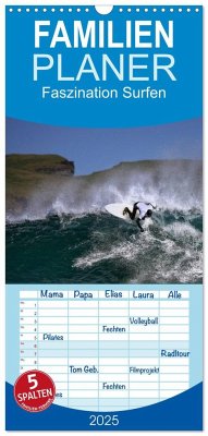 Familienplaner 2025 - Faszination Surfen mit 5 Spalten (Wandkalender, 21 x 45 cm) CALVENDO