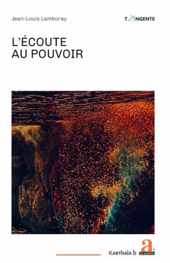 Cover L'ecoute au pouvoir (eBook, PDF)
