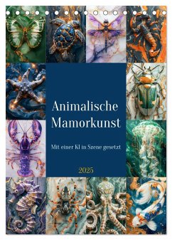 Animalische Mamorkunst (Tischkalender 2025 DIN A5 hoch), CALVENDO Monatskalender
