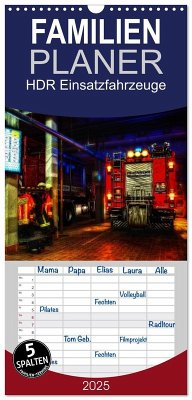 Familienplaner 2025 - HDR Einsatzfahrzeuge mit 5 Spalten (Wandkalender, 21 x 45 cm) CALVENDO