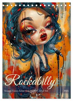 Rockabilly. Strange Comic-Kunst Girls im 50er-Jahre Stil (Tischkalender 2025 DIN A5 hoch), CALVENDO Monatskalender
