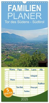 Familienplaner 2025 - Tor des Südens mit 5 Spalten (Wandkalender, 21 x 45 cm) CALVENDO - Calvendo;Albilt, Rabea