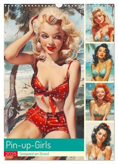 Pin-up-Girls. Sexappeal am Strand (Wandkalender 2025 DIN A3 hoch), CALVENDO Monatskalender - Calvendo;Hurley, Rose