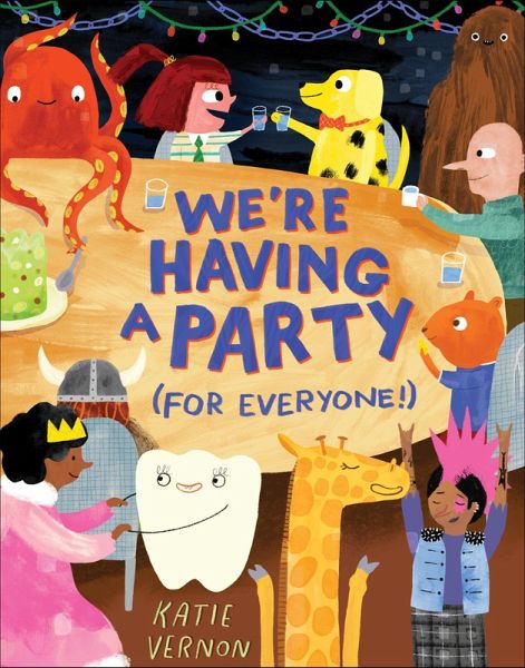 We're Having a Party (for Everyone!) (eBook, ePUB)