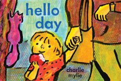 Hello Day (eBook, ePUB) - Mylie, Charlie