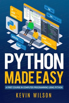 Python Made Easy (eBook, ePUB) - Wilson, Kevin