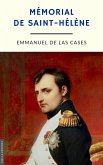 Mémorial de Sainte-Hélène (annoté) (eBook, ePUB)