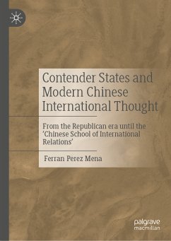 Contender States and Modern Chinese International Thought (eBook, PDF) - Perez Mena, Ferran