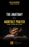 The Anatomy Of Monthly Prayer (eBook, ePUB)
