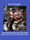 San Domenico de Guzmán predicatore per la salvezza delle anime (eBook, ePUB)
