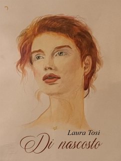 Di Nascosto (eBook, ePUB) - Tosi, Laura