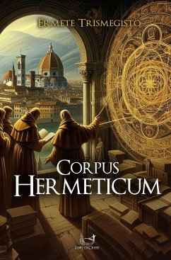 Corpus Hermeticum (eBook, ePUB) - TRISMEGISTO, ERMETE