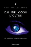 DAI MIEI OCCHI L&quote;OLTRE (eBook, ePUB)