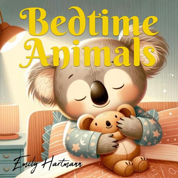 Bedtime Animals (eBook, ePUB) Bedtime Animals (eBook, ePUB)
