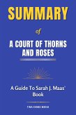 Summary of A Court of Thorns and Roses (eBook, ePUB)