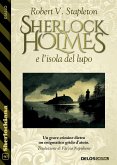 Sherlock Holmes e l'isola del lupo (eBook, ePUB)