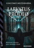 Larvatus Prodeo (eBook, ePUB)