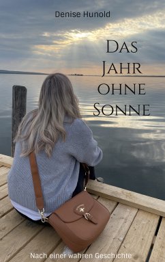 Das Jahr ohne Sonne (eBook, ePUB) - Hunold, Denise