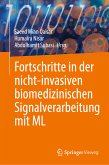 Fortschritte in der nicht-invasiven biomedizinischen Signalverarbeitung mit ML (eBook, PDF)