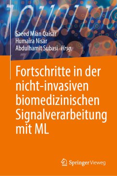 Fortschritte in der nicht-invasiven biomedizinischen Signalverarbeitung mit ML (eBook, PDF)