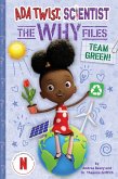 Team Green! (Ada Twist, Scientist: The Why Files #6) (eBook, ePUB)