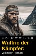 Wulfric der Kämpfer: Wikinger-Roman... - Bild 1