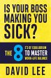 Is Your Boss Making You Sick? (eBook,... - Bild 1