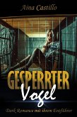 Gesperrter Vogel (eBook, ePUB)