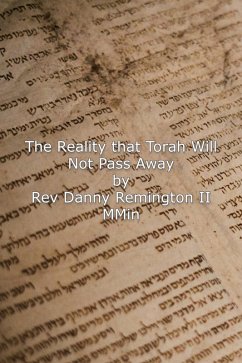Cover The Reality That Torah Will Not Pass Away (eBook, ePUB)