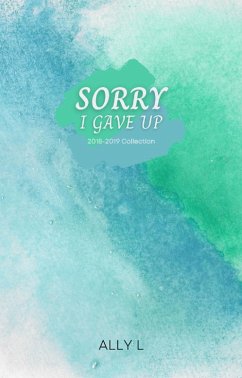 Cover Sorry I Gave Up (eBook, ePUB)