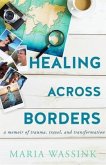 Healing Across Borders (eBook, ePUB)