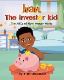 Ivan, The Investor Kid (eBook, ePUB)