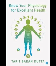 Cover Know Your Physiology for Excellent Health (eBook, ePUB)