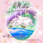 Mika the Lonely Unicorn (eBook, ePUB)