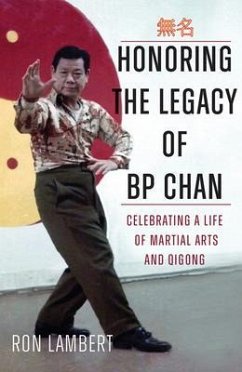 Honoring the Legacy of BP Chan (eBook, ePUB) - Lambert, Ronald