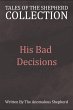 His Bad Decisions (Tales of the... - Bild 1