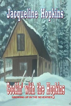 Cover Cookin' With The Hopkins Growing Up in The Seventies (eBook, ePUB)