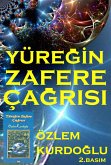Yüregin Zafere Çagrisi (AlacaSafak Beslisi - The Dawnian Pentology, #2) (eBook, ePUB)