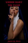 Virgin Mary-The Camp (eBook, ePUB) Virgin Mary-The Camp (eBook, ePUB)