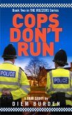 Cops Don't Run (The Rozzers, #2) (eBook, ePUB)