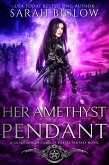 Her Amethyst Pendant (Guardians of Camelot, #3) (eBook, ePUB)