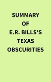 Summary of E.R. Bills's Texas Obscurities (eBook, ePUB)